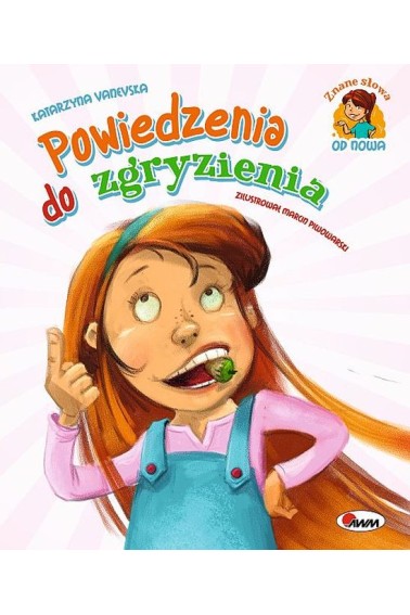 Powiedzenia do zgryzienia