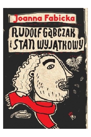 Rudolf Gąbczak i stan wyjątkowy Promocja