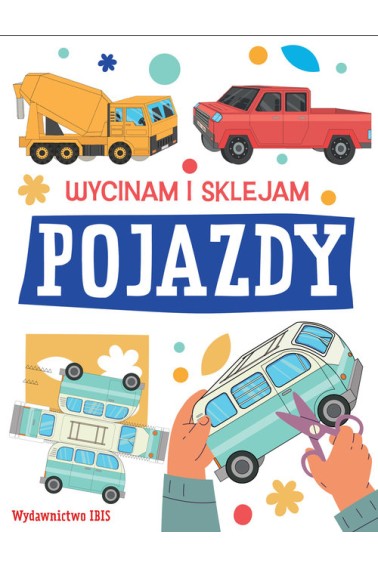 WYCINAM I SKLEJAM POJAZDY