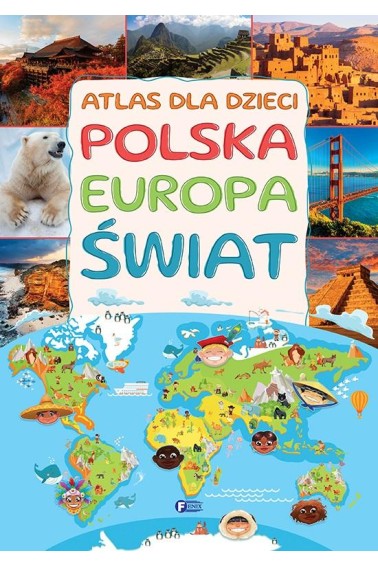 Atlas dla dzieci Polska Europa Świat Promocja