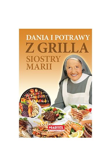 Dania i potrawy z grilla siostry Marii Promocja