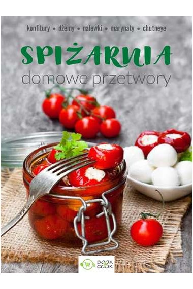 Spiżarnia Domowe przetwory 