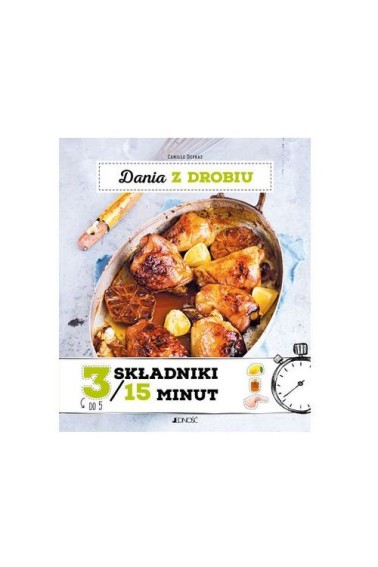 Dania z drobiu 3 skłądniki /15 minut Promocja