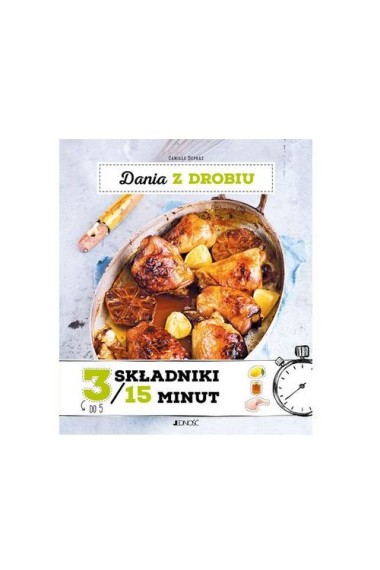 Dania z drobiu 3 skłądniki /15 minut Promocja