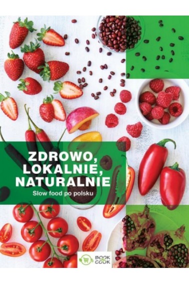 Zdrowo lokalnie naturalnie Promocja