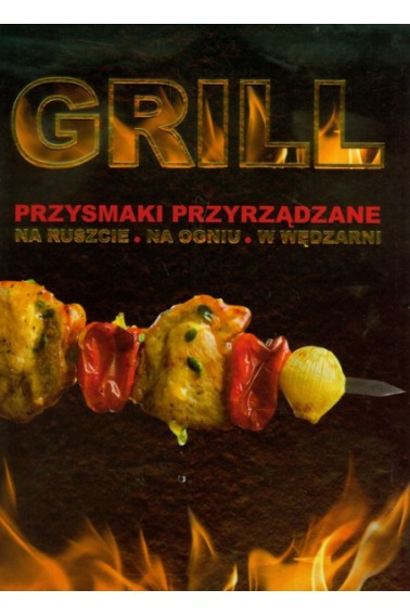 Grill. Przysmaki, przyrządzanie Promocja