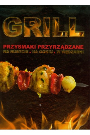 Grill. Przysmaki, przyrządzanie Promocja