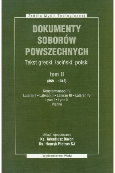 DOKUMENTY SOBORÓW POWSZECHNYCH TOM 2