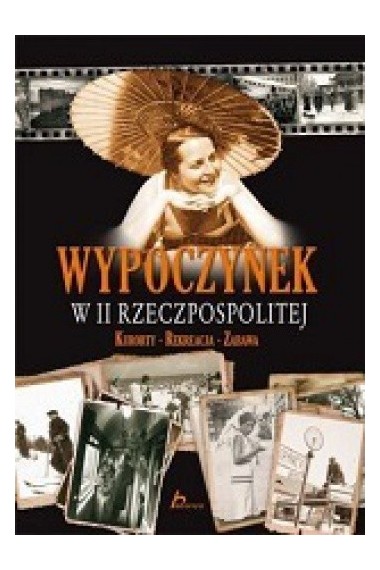 Wypoczynek w II Rzeczpospolitej Promocja