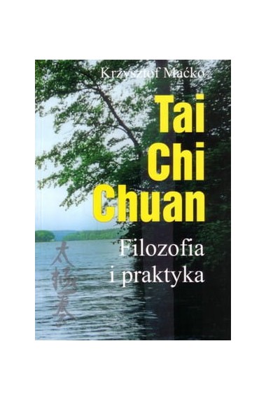 TAI CHI CHUAN FILOZOFIA I PRAKTYKA