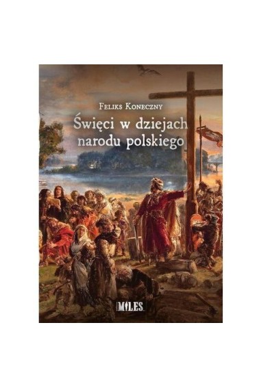 Święci w dziejach narodu polskiego Promocja