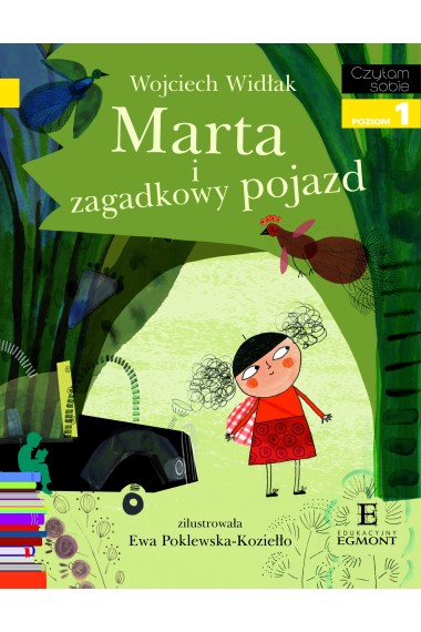 Czytam sobie Poziom 1 Marta i zagadkowy pojazd 