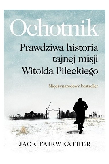 Ochotnik Prawdziwa historia tajnej Powystawowy