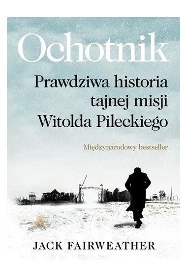 Ochotnik Prawdziwa historia tajnej Powystawowy