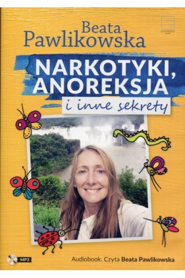 NARKOTYKI, ANOREKSJA I INNE SEKRETY PROMOCJA