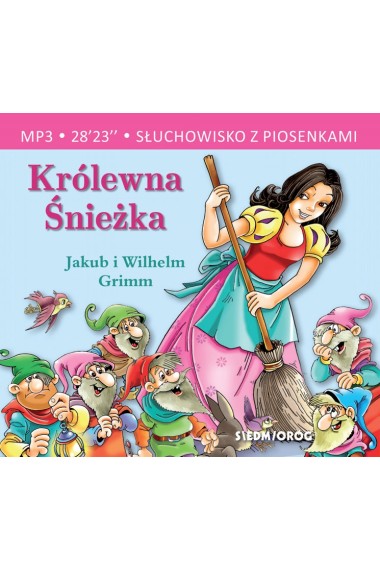 KRÓLEWNA ŚNIEŻKA SŁUCHOWISKO Z PIOSENKAMI