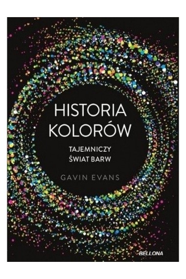 Historia kolorów Tajemniczy świat barw