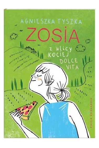 ZOSIA Z ULICY KOCIEJ DOLCE VITA