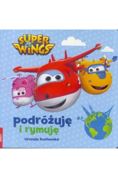 Super Wings Podrożuje i rymuję