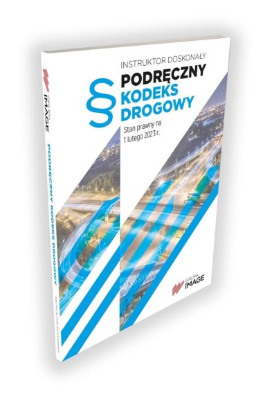 Podręczny kodeks drogowy Stan prawny na 01.01.2024