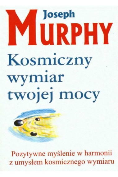 Kosmiczny wymiar twojej mocy MURPHY