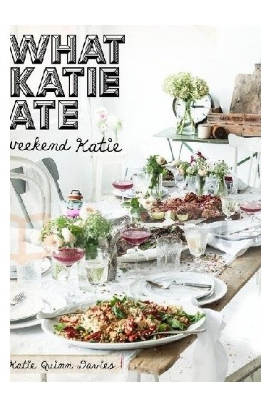 What Katie Ate Weekend Katie 