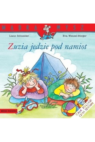 Mądra mysz Zuzia jedzie pod namiot  