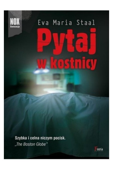 Pytaj w kostnicy 