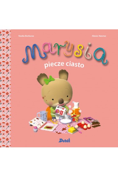 Marysia piecze ciasto