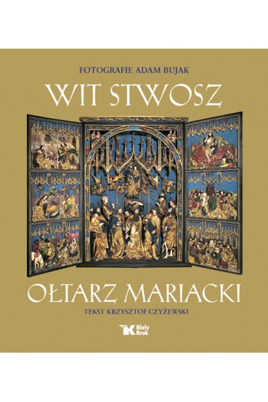 WIT STWOSZ Ołtarz Mariacki 