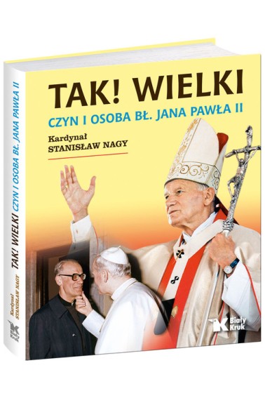 Tak Wielki. Czyn i osoba bł. Jana Pawła II.