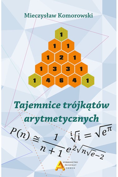 TAJEMNICE TRÓJKĄTÓW ARYTMETYCZNYCH