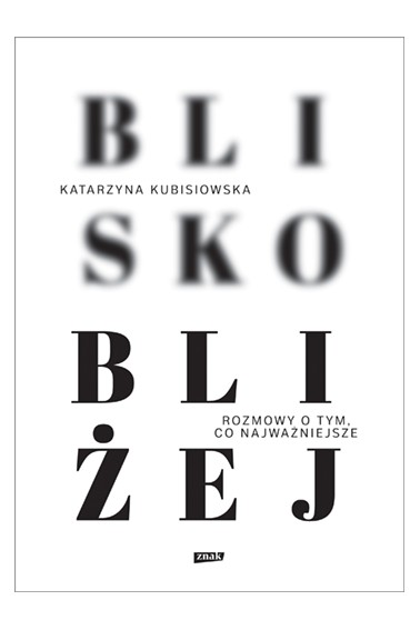 Blisko, bliżej Promocja