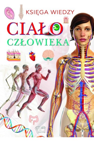 Księga wiedzy Ciało człowieka