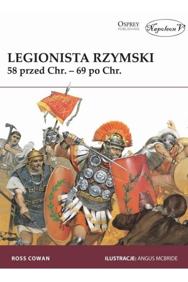 Legionista rzymski 58 przed Chr.- 69 po Chr.w.2018