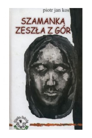 Szamanka zeszła z gór