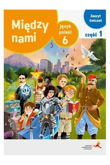 MIĘDZY NAMI 6/1 ĆWICZENIA 2019