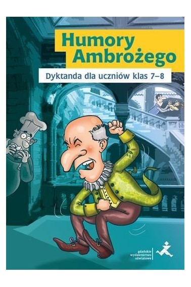 Humory Ambrożego dyktanda dla uczniów klas 7-8 