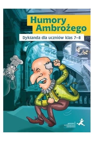 Humory Ambrożego dyktanda dla uczniów klas 7-8 