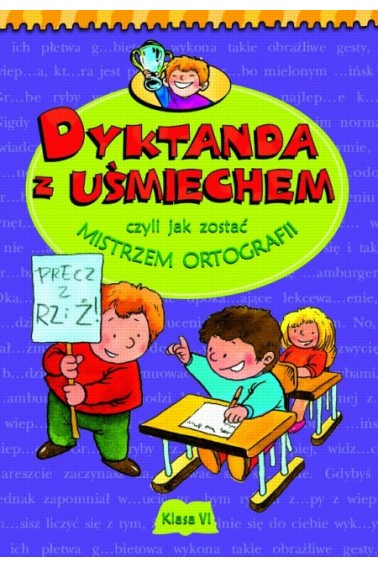 Dyktanda z uśmiechem kl.6 