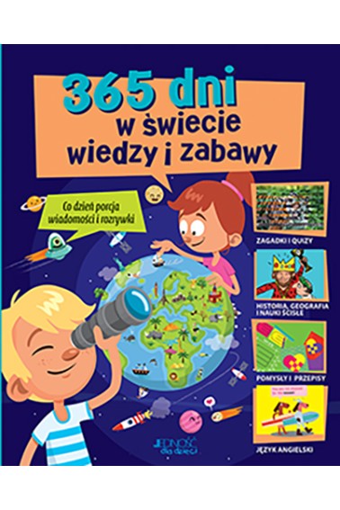 365 dni w świecie wiedzy i zabawy