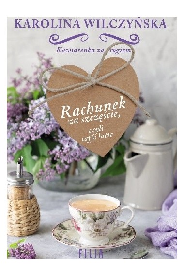 Rachunek za szczęście, czyli caffe latte