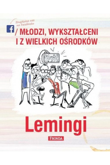 Lemingi Młodzi wykształceni i z wielkich Przecena