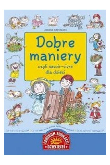 Dobre maniery czyli savoir-vivre dla dzieci mk