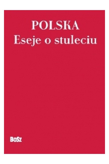 Polska 100 lat Eseje o stuleciu Promocja