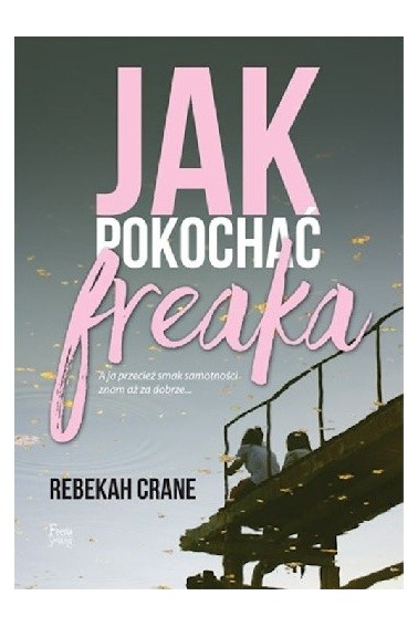 Jak pokochać freaka Promocja