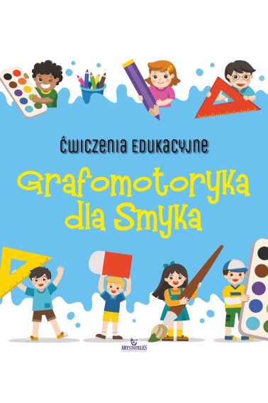 Ćwiczenia edukacyjne Grafomotyryka dla smyka