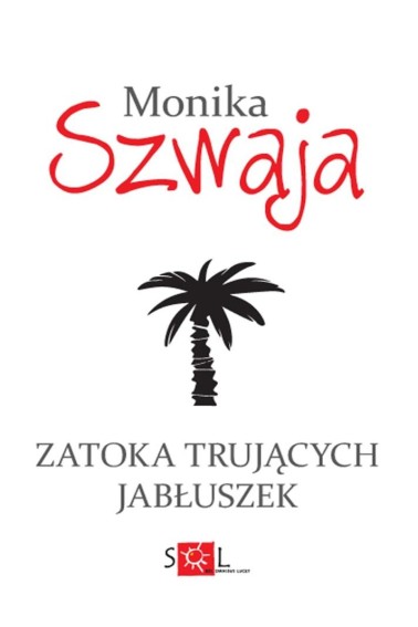 Zatoka trujących jabłuszek Promocja