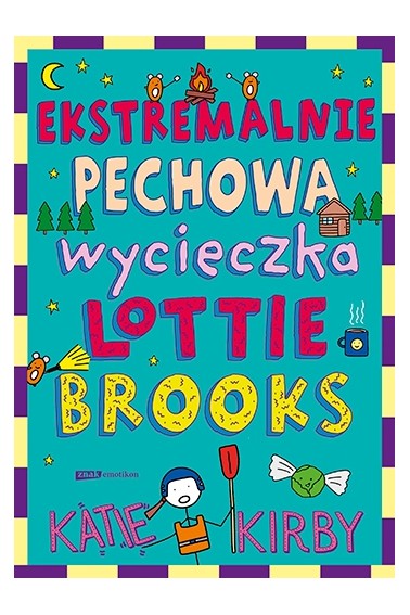 Ekstremalnie pechowa wycieczka Lottie Brooks