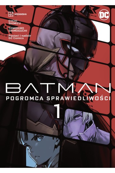 Batman T.1 Pogromca sprawiedliwości